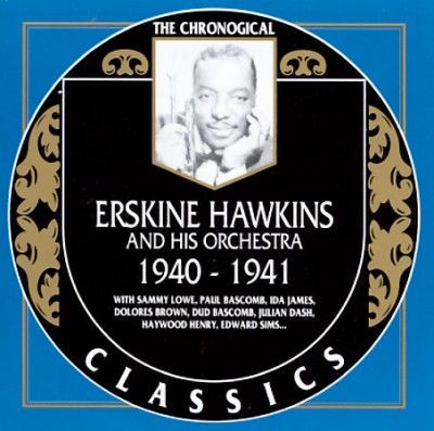 Erskine Hawkins - Erskine Hawkins 1940 - 1941 (CD)