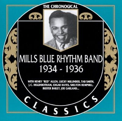 Mills Blue Rhythm Ba - Mills Blue Rhythm Band 1934 - 1936 (CD)