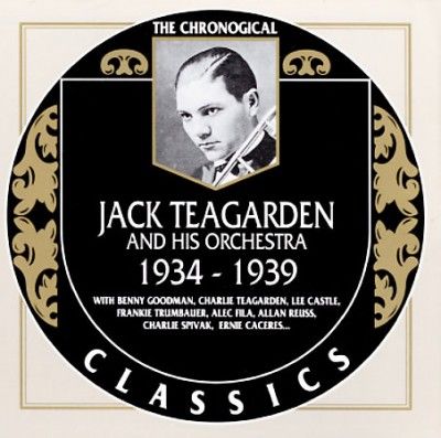 Jack Teagarden - Jack Teagarden 1934 - 1939 (CD)