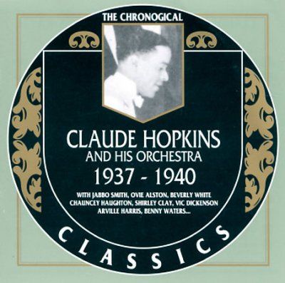 Claude &amp; Hi Hopkins - Claude Hopkins 1937 1940 (CD)