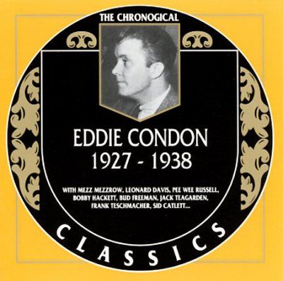 Eddie Condon - Eddie Condon 1927 - 1938 (CD)
