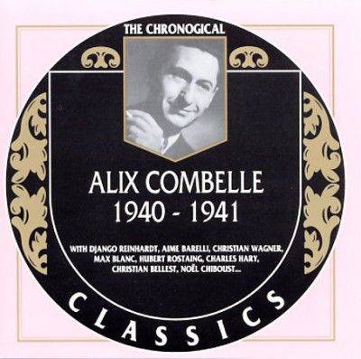 Alix Combelle - Alix Combelle 1940 - 1941 (CD)