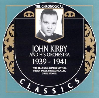 John Kirby - John Kirby 1939 - 1941 (CD)