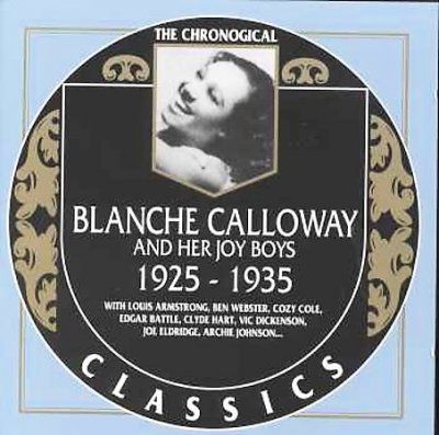 Blanche &amp; Calloway - Blanche Calloway 1925 1935 (CD)