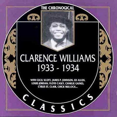 Clarence Williams - Clarence Williams 1933 To 1934 (CD)