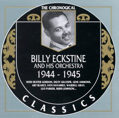 Billy Eckstine - Billy Eckstine 1944 - 1945 (CD)
