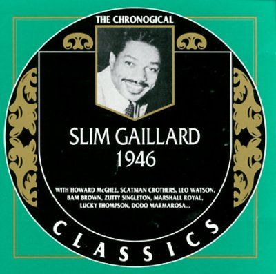 Slim Gaillard - Slim Gaillard 1946 (CD)