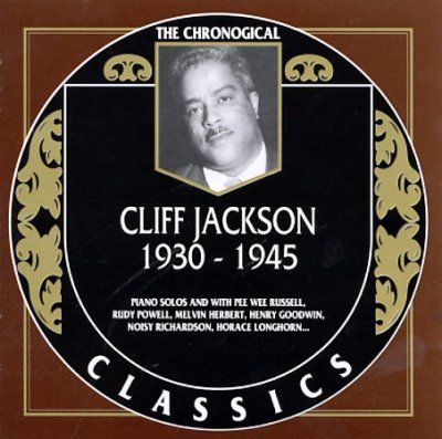 Cliff Jackson - Cliff Jackson 1930 - 1945 (CD)