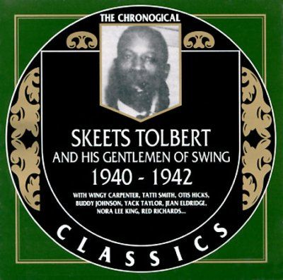 Skeets Tolbert - Skeets Tolbert 1940 - 1942 (CD)