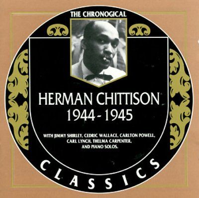 Herman Chittison - Herman Chittison 1944 - 1945 (CD)