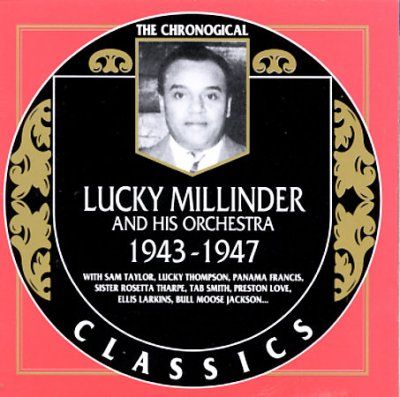 Lucky Millinder - Lucky Millinder 1943 - 1947 (CD)