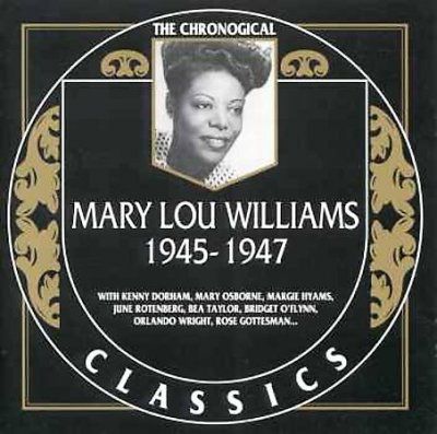 Mary Lou Williams - 1945 To 1947 (CD)