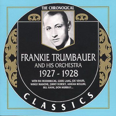 Frankie Trumbauer - Frankie Trumbauer 1927 - 1928 (CD)