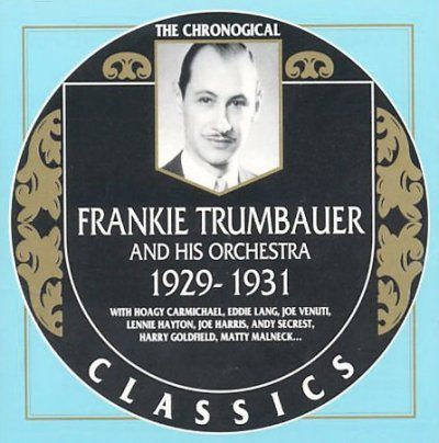 Frankie Trumbauer - Frankie Trumbauer 1929 - 1931 (CD)