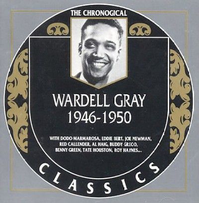Wardell Gray - Wardell Gray 1946 - 1950 (CD)