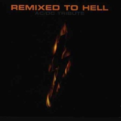 Various - Remixed To Hell: Tribute To Ac/dc (CD)