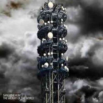 Sanguine Hum - Weight Of The World (CD)