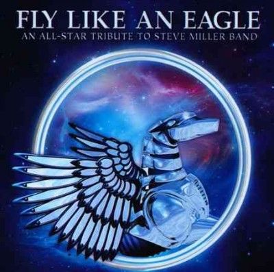 Fly Like an Eagle:All Star Tribute to - (Import CD)