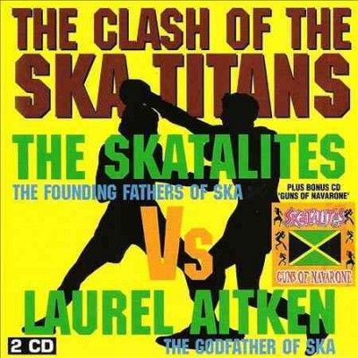 Skatalites - Clash Of The Ska Titans (CD)