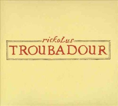 Rickolus - Troubadour (CD)