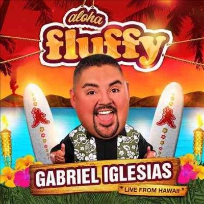 Gabriel Iglesias - Aloha Fluffy (CD)