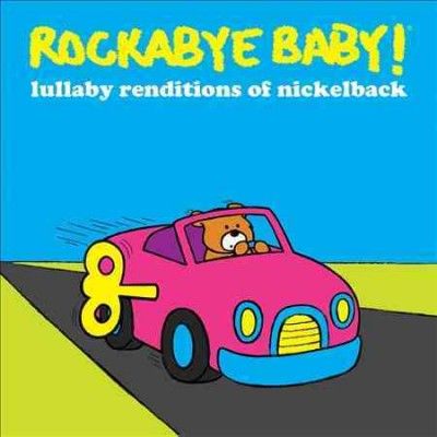 Various - Rockabye Baby: Nickelback Lullaby Rend (CD)