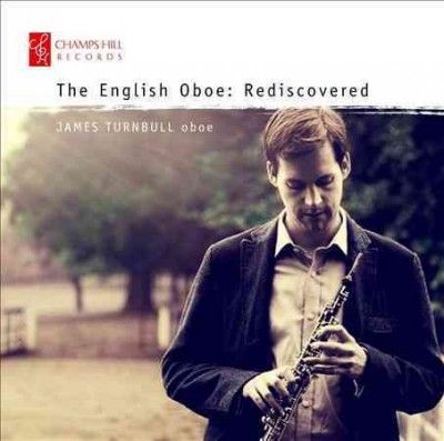 The English Oboe: Rediscovered (CD / Album)