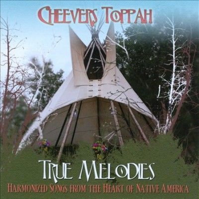 Cheevers Toppah - True Melodies: Harmonized Songs From T (CD)