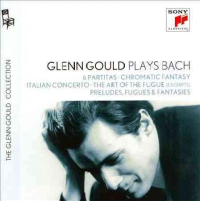 Glenn Gould - Glenn Gould Plays Bach: 6 Partitas/chr (CD)