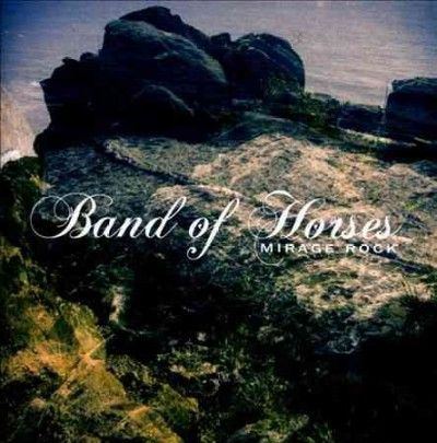 Band Of Horses - Mirage Rock (CD)