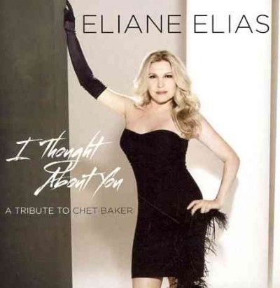Eliane Elias - I Thought About You (tribute/chet Bak (CD)