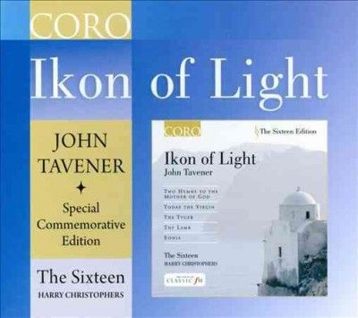 Sixteen - Tavener: Ikon Of Light 70th Birthday S (CD)