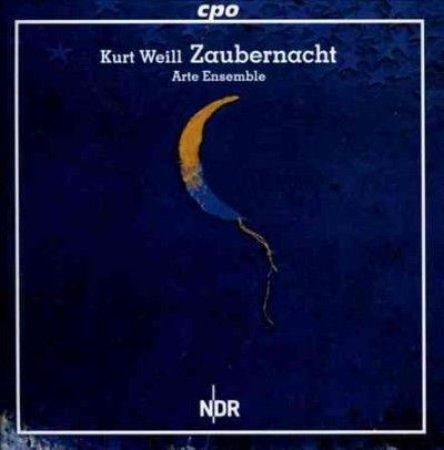 Arte Ensemble - Weill: Zaubernacht (CD)