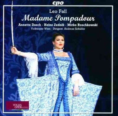 Annette Dasch - Fall: Madame Pompadour (CD)
