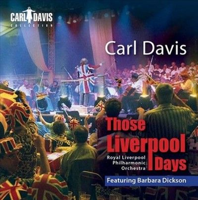 Royal Liverpool Phil - Those Liverpool Days (CD)