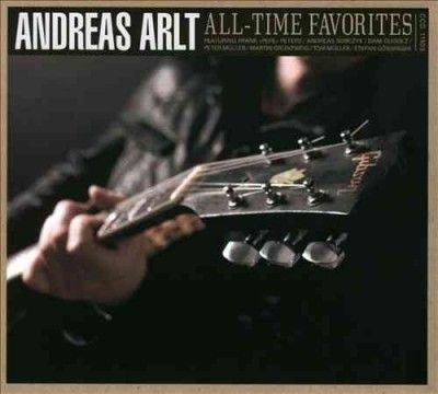 Andreas Arlt - All Time Favorites (CD)