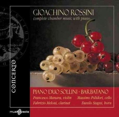 Gioachino Rossini: Complete Chamber Music With Piano (CD / Album)