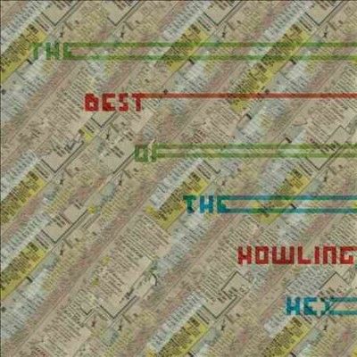 Howling Hex - Best Of The Howling Hex (CD)