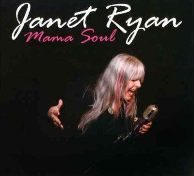 Janet Ryan - Mama Soul (CD)