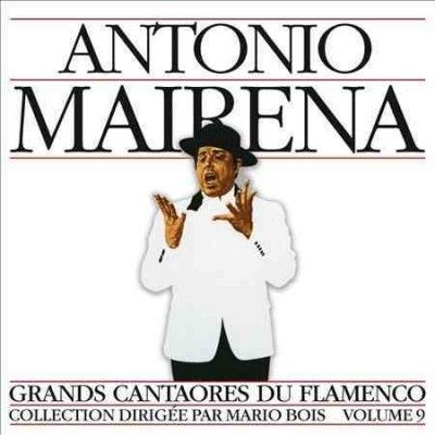 Antonio Mairena - Great Masters Of Flamenco Vol 9 (CD)