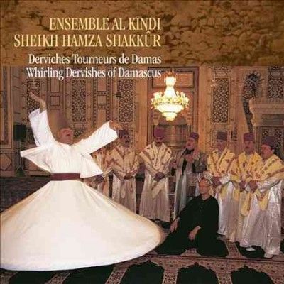 Al - Kindi Ensemble - Whirling Dervishes Of Damascus (CD)