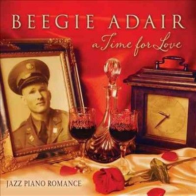 Beegie Trio Adair - Time For Love: Jazz Piano Romance (CD)