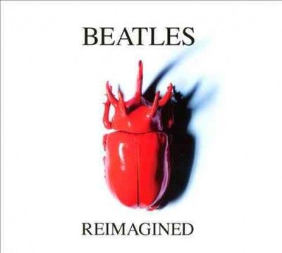 Beatles Reimagined - (Import CD)