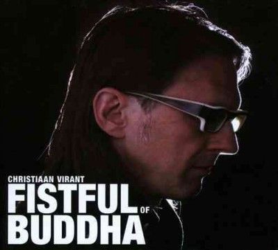 Christiaan Virant - Fistful Of Buddha (CD)