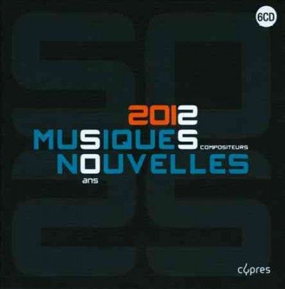 2012 Musiques Nouvelles (CD / Box Set)