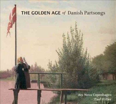 Ars Nova Copenhagen - Golden Age Of Danish Partsongs (CD)
