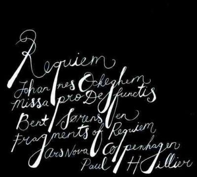 Ars Nova Copenhagen - Sorensen/ockeghem: Requiem (CD)