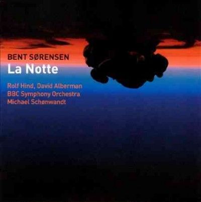 Bbc Symphony Orchest - Sorensen: La Notte (CD)