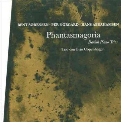 Trio Con Brio Copenh - Phantasmagoria: Danish Piano Trios (CD)