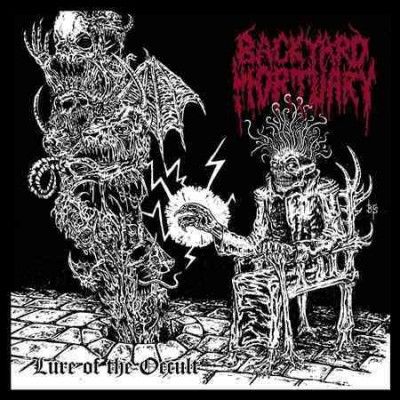 Backyard Mortuary - Lure Of The Occult (CD)
